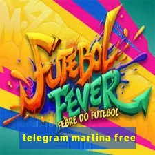 telegram martina free